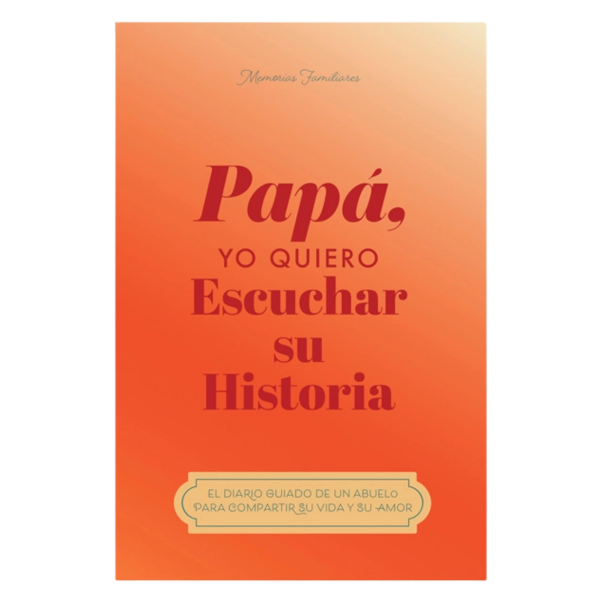 Heirloom Journal Papa's Story (Spanish)