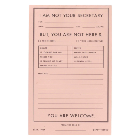 Not Your Secretary Notepad